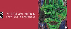 Zdzisław Nitka wystawa malarstwa wrocławskiego artysty w Galerii Test w warszawie rok 2016